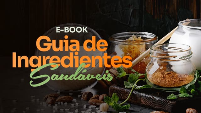 Guia de Ingredientes Saudáveis